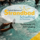 Schiefling Cafe Restaurant  am Wörthersee Süduferstr.175 in 9220 Velden